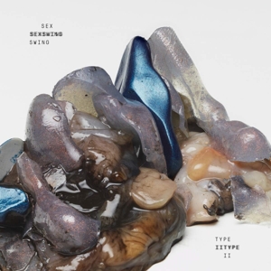 Type Ii - Sex Swing - LP - Brand New Vinyl (Arrives in 20days)
