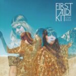 Stay Gold - First Aid Kit - LP - Brand New Vinyl (Arrives in 20days)