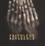 Reverence - Faithless - LP - Brand New Vinyl (Arrives in 20days)