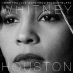 I Wish You Love: More From The Bodyguard - Whitney Houston - LP - Brand New Vinyl (Arrives in 20days)
