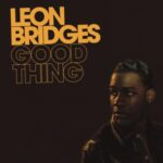 Good Thing - Leon Bridges - LP - Brand New Vinyl (Arrives in 20days)