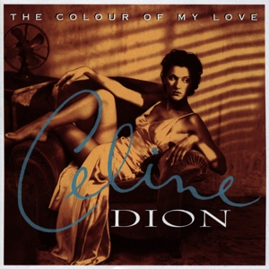 The Colour Of My Love - Celine Dion - LP - Brand New Vinyl (Arrives in 20days)