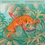 Freedom Fables - Nubiyan Twist - LP - Brand New Vinyl (Arrives in 20days)