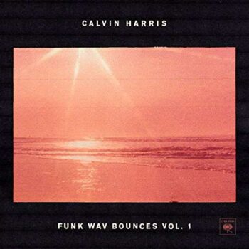Calvin Harris – Funk Wav Bounces Vol.1 (Quick Ship)