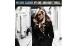 Melody Gardot  My One And Only Thrill (Quick Ship)