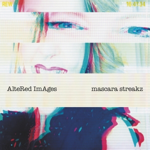 Mascara Streakz - Altered Images - LP - Brand New Vinyl (Arrives in 20days)