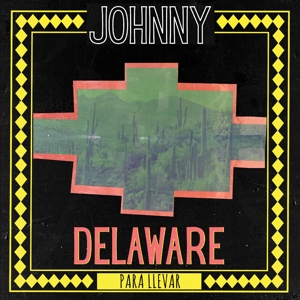 Para Llevar - Johnny Delaware - LP - Brand New Vinyl (Arrives in 20days)