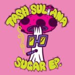 Sugar Ep. - Tash Sultana - LP - Brand New Vinyl (Arrives in 20days)