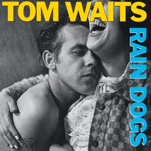 Rain Dogs - Tom Waits - LP - Brand New Vinyl (Arrives in 20days)