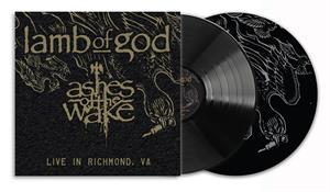 Ashes Of The Wake - Live In Richmond, Va - Lamb Of God - LP - Brand New Vinyl (Arrives in 20days)