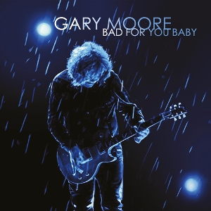 Bad For You Baby - Gary Moore - LP - Brand New Vinyl (Arrives in 20days)