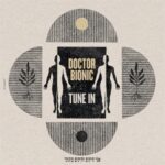 Tune In - Doctor Bionic - LP - Brand New Vinyl (Arrives in 20days)