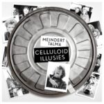 Celluloid Illusies - Meindert Talma - LP - Brand New Vinyl (Arrives in 20days)