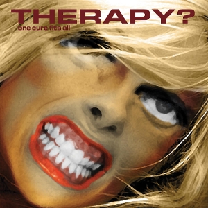 One Cure Fits All - Therapy? - LP - Brand New Vinyl (Arrives in 20days)