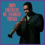 My Favorite Things - John Coltrane - LP - Brand New Vinyl (Arrives in 20days)