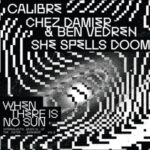 When There Is No Sun Vol. 3 - V/a - LP - Brand New Vinyl (Arrives in 20days)