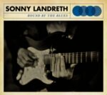 Bound By The Blues - Sonny Landreth - LP - Brand New Vinyl (Arrives in 20days)