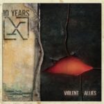 Violent Allies - Ten Years - LP - Brand New Vinyl (Arrives in 20days)