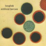 Artifical Horizon - Lungfish - LP - Brand New Vinyl (Arrives in 20days)