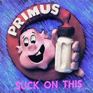 Suck On This - Primus - LP - Brand New Vinyl (Arrives in 20days)
