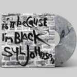 Is It Because I'm Black (grey & Black Swirl) - Syl Johnson - LP - Brand New Vinyl (Arrives in 20days)