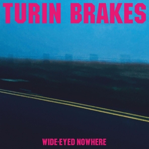 Wide-eyed Nowhere - Turin Brakes - LP - Brand New Vinyl (Arrives in 20days)
