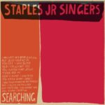 Searching - Staples Jr. Singers - LP - Brand New Vinyl (Arrives in 20days)