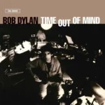 Bob Dylan – Time Out Of Mind (Quick Ship)