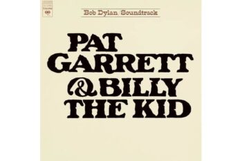 Bob Dylan  Pat Garrett & Billy The Kid (Quick Ship)