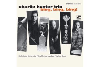 Charlie Hunter Trio  Bing, Bing, Bing! (Blue Note Classic Vinyl Series) (Quick Ship)
