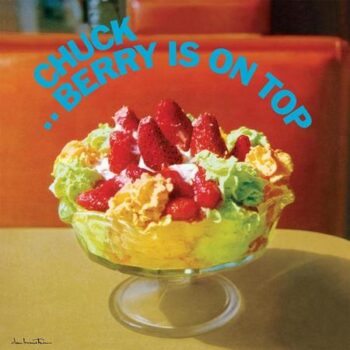 Chuck Berry – Berry Is On Top (Acoustic Sounds Series) (Quick Ship)