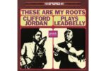 Clifford Jordan  These Are My Roots  Clifford Jordan Plays Leadbelly (Quick Ship)