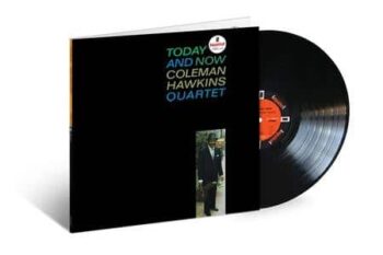 Coleman Hawkins Quartet  Today And Now (Verve By Request) (Quick Ship)