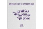 Di Meola, McLaughlin, De Lucia – Saturday Night In San Francisco (Quick Ship)