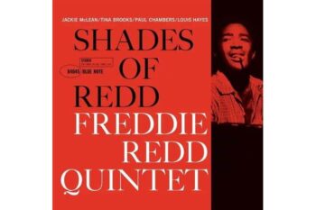 Freddie Redd – Shades Of Redd (Blue Note Classic Vinyl Series) (Quick Ship)
