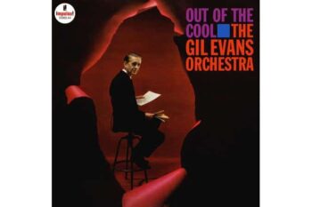 The Gil Evans Orchestra  Out Of The Cool (Quick Ship)
