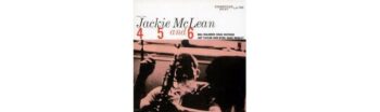 Jackie McLean  4, 5, and 6  (Mono) (ANALOGUE PRODUCTIONS) (Quick Ship)