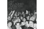 Liam Gallagher  Cmon You Know (Quick Ship)