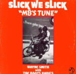 Wayne Smith - Slick We Slick "MB's Tune" Vinyl LP Record (Arrives in 21 days)