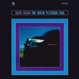 Night Train - Oscar Peterson - LP - Brand New Vinyl (Arrives in 20days)