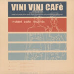 Instant Café Records - Vini Vini Cafè Vinyl LP Record (Arrives in 21 days)