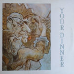Your Dinner - Power Over You Vinyl LP Record (Arrives in 21 days)