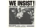 Max-Roach-We-Insist-Max-Roachs-Freedom-Now-Suite-Remastered.jpg