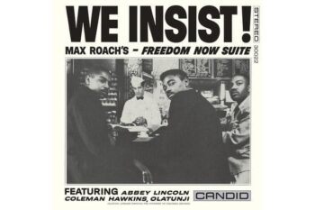 Max Roach  We Insist! Max Roachs Freedom Now Suite  (Remastered) (Quick Ship)