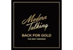 Modern Talking – Back For Gold – The New Versions (LP) Vinyl Record (Quick Ship)