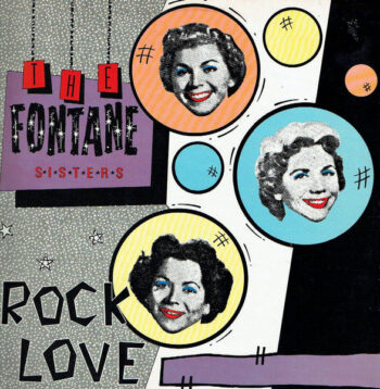 The Fontane Sisters - Rock Love Vinyl LP Record (Arrives in 21 days)