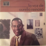 Aurelio Reinoso - La Voz de Aurelio Reinoso Vinyl LP Record (Arrives in 21 days)