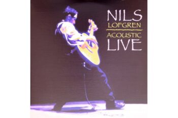 Nils Lofgren – Acoustic Live (Analogue Productions) (Quick Ship)