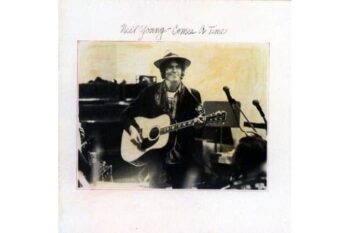Neil Young  Comes A Time (Quick Ship)