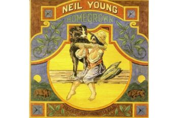 Neil Young  Homegrown-Never Known To Fail (Quick Ship)